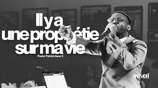 THIS MEANS WAR | Patrick Isaac II | IL Y A UNE PROPHÉTIE SUR MA VIE