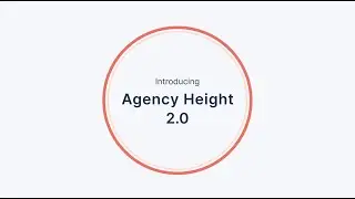 Agency Height 2.0 - Welcome to the New Era of Possibilities