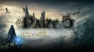 Hogwarts Legacy Part 5