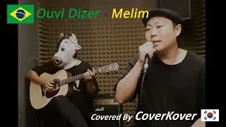 Ouvi Dizer - Melim │ Brazil │ Covered by 커버코버 (CoverKover)