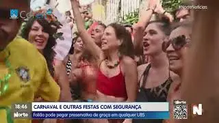 TV Norte - Folia com Segurança: Como se defender de infecções sexuais no Carnaval