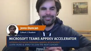 Microsoft Teams AppDev Accelerator - Jono Duncan Testimonial