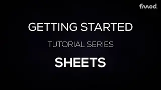 Getting Started in FMOD - Episode 2 Part 2 - Sheets