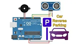 #258 Mạch cảm biến lùi đỗ xe ô tô / Car Reverse Parking Sensor Circuit