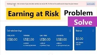 How to solve google Adsense Error | Earning at risk | How to fix Ads. txt file | Bangla Tutorial