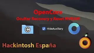 Hackintosh. Ocultar Recovery y Reset NVRAM del menu OpenCore