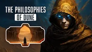 The Philosophies Of Dune