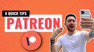 8 Quick Patreon Tips