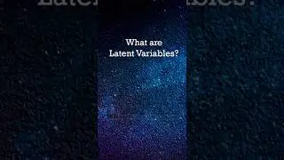 What are Latent Variables? #shortsvideo #shortvideo #shortsviral #shortsfeed #shorts #short