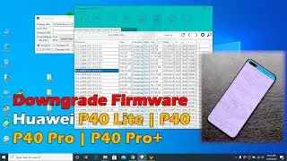 Downgrade Firmware Huawei P40 Lite | P40 | P40 Pro | P40 Pro+  Install Google Play Store