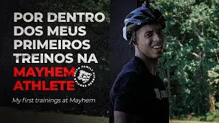 PRIMEIROS TREINOS NA MAYHEM (E TRILHA DE BIKE COM O FRONING)