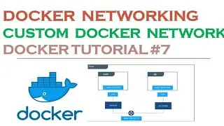 what is Docker networking ? | custom docker bridge network | docker tutorial #7