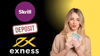 كيفية شحن حساب Exness باستخدام Skrill بسهولة