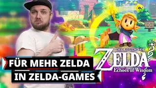 Ist das die Zukunft der Zelda Reihe? Echoes of Wisdom analysiert