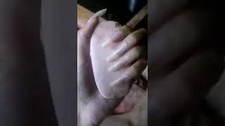 Scratching on soap with my long bare natural nails. 2