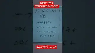 All india expected cut off of NEET 2021 , NEET 2021 cut off , state wise cut off of NEET 2021