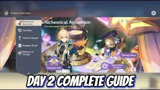 ALCHEMICAL ASCENSION DAY 2 COMPLETE GUIDE | GENSHIN IMPACT