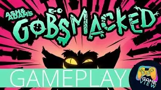 Ash & Adam's : GOBSMACKED - Gameplay