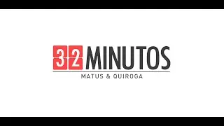 Lunes 26 de febrero / 32 MINUTOS