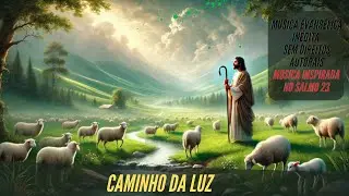 Louvor de adoração - Caminho da Luz