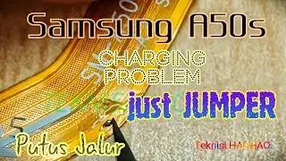 SAMSUNG A50S A507 charging problem / not charging / jumper charging line 