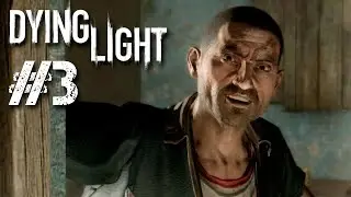 В ПОИСКАХ ГАЗИ!!!! ПРОХОЖДЕНИЕ DYING LIGHT #3 (Баги, Приколы, Фейлы, Юмор)