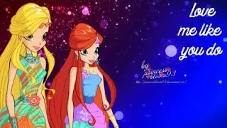 Winx Club | Bloom & Stella - Love me like you do [request]