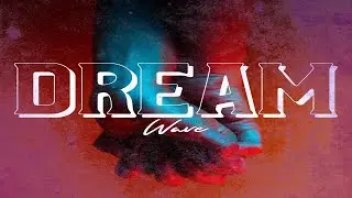 Dream Wave | Funktronica