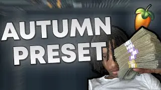 How To Sound Like Autumn (FL studio)