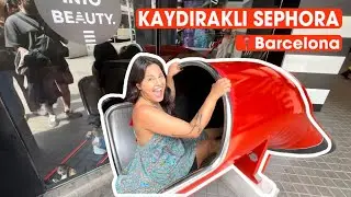 KAYDIRAKLA GİRİLEN SEPHORA | 📍Barselona