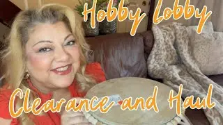 HOBBY LOBBY CLEARANCE SALE AND SHOPPING HAUL