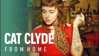 Cat Clyde - Toaster - Cardinal Sessions From Home