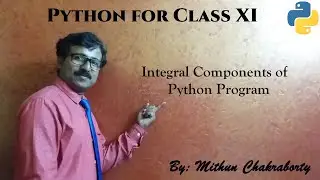 Integral Components of Python Program by Techy Tech
