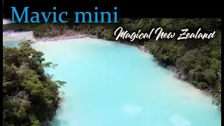 Magical New Zealand by DJI Mavic Mini