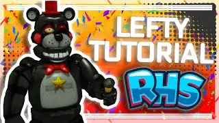 How to Make LEFTY | RHS - Chizle