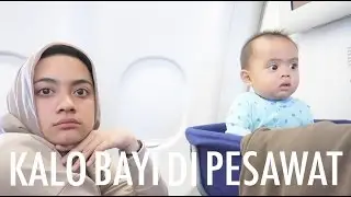 #TEMANTAPIMENIKAH - Kalo Bayi di Pesawat