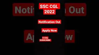 ssc CGL 2022 Notification Out || Apply Now||