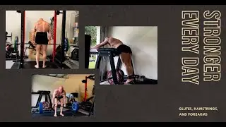 Dadbod to Daddy Training Glute, Hamstring & Forearm Day - 9-10-2024!