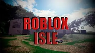 Isle полное прохождение на русском(роблокс)