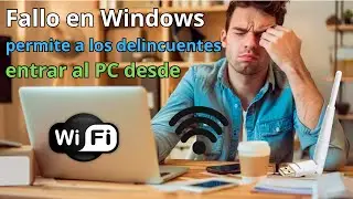 Vulnerabilidad CVE-2024-30078 WIFI ERROR Windows