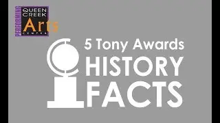 5 Facts about Tony Award History