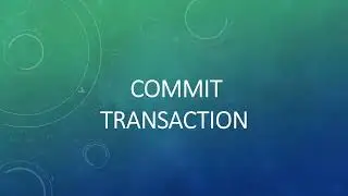 Commit Transaction in SQL