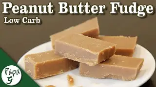 Peanut Butter Fudge – Low Carb Keto Dessert Recipe