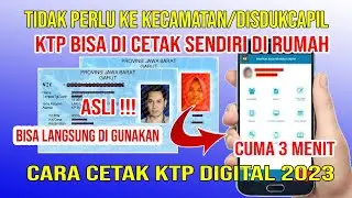 CETAK KTP DIGITAL 2024 | KTP DIGITAL BISA DI CETAK DI RUMAH TANPA HARUS KE DISDUKCAPIL 