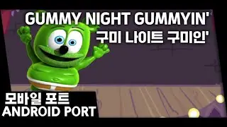 FNF : Gummy Night Gummyin' [ONESHOT] ANDROID PORT