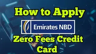 How to apply Emirates Nbd Credit Card online