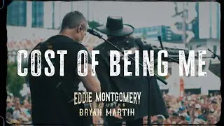 Eddie Montgomery - Cost of Being Me (feat. Bryan Martin) [Official Visualizer]