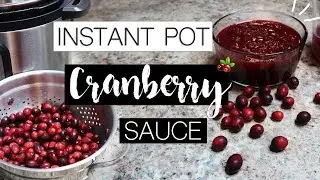 INSTANT POT CRANBERRY SAUCE | Quick + Easy! | Jordan Cornwell