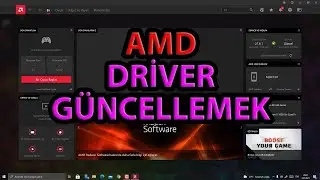 AMD Ekran Kartı Driver Güncellemek | AMD Driver Güncelleme