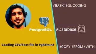 PostgreSQL | PgAdmin4 |Importing CSV/Text file | SQL codes| Database| Schemas|Tables| For Beginner